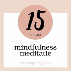 15 Minuten Mindfulness Meditatie (MP3-Download) - van Nispen, Sandra