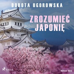 Zrozumieć Japonię (MP3-Download) - Ugorowska, Dorota