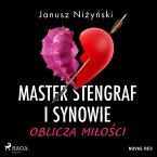 Master Stengraf i synowie. Oblicza miłości (MP3-Download)