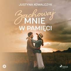 Zachowaj mnie w pamięci (MP3-Download) - Kowalczyk, Justyna