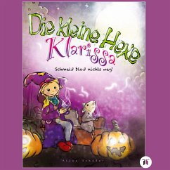 Die kleine Hexe Klarissa - Schäfer, Alina