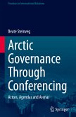 Arctic Governance Through Conferencing