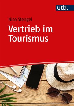 Vertrieb im Tourismus - Stengel, Nico