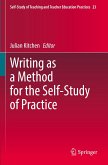 Writing as a Method for the Self-Study of Practice