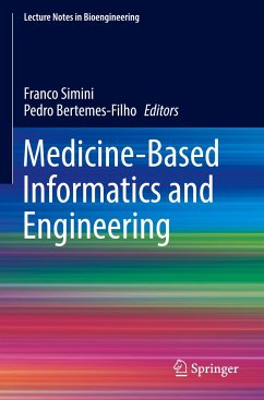 Medicine-Based Informatics and Engineering