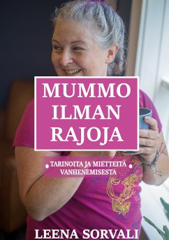 Mummo ilman rajoja (eBook, ePUB)
