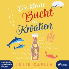 Die kleine Bucht in Kroatien / Romantic Escapes Bd.8 (Audio-CD) - Caplin, Julie