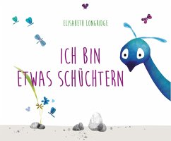 Ich bin etwas schüchtern - Longridge, Elisabeth