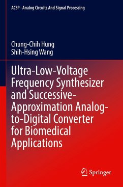 Ultra-Low-Voltage Frequency Synthesizer and Successive-Approximation Analog-to-Digital Converter for Biomedical Applications - Hung, Chung-Chih;Wang, Shih-Hsing