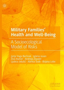 Military Families' Health and Well-Being - Vuga Bersnak, Janja;Juvan, Jelena;Humer, Ziva