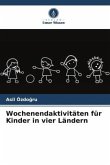 Wochenendaktivitäten für Kinder in vier Ländern