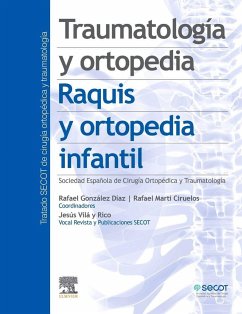 Traumatología y ortopedia. Raquis y ortopedia infantil