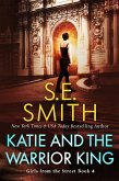 Katie and the Warrior King (eBook, ePUB)