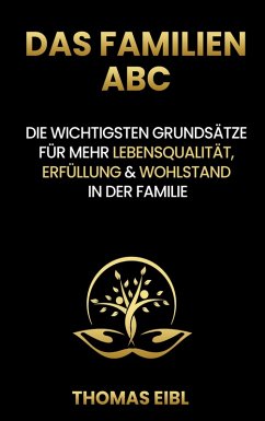 Das Familien ABC (eBook, ePUB) - Eibl, Thomas