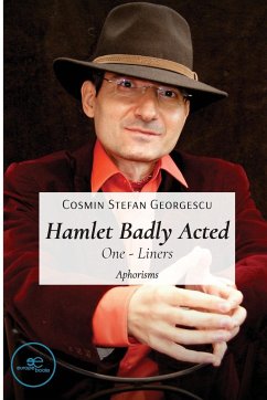 Hamlet Badly Acted - Georgescu, Cosmin-Stefan