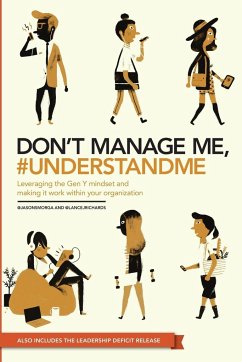 Don't manage me, #understandme - Richards, Lance; Morga, Jason