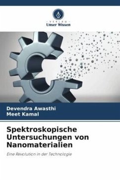 Spektroskopische Untersuchungen von Nanomaterialien - Awasthi, Devendra;Kamal, Meet