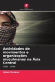 Actividades de movimentos e organizações muçulmanas na Ásia Central