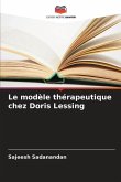 Le modèle thérapeutique chez Doris Lessing