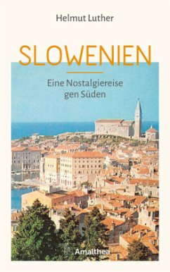 Slowenien - Luther, Helmut