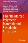 Fiber Reinforced Polymeric Materials and Sustainable Structures