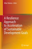 A Resilience Approach to Acceleration of Sustainable Development Goals (eBook, PDF)