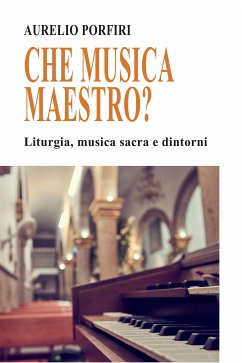 Ma che musica maestro? (eBook, ePUB) - Porfiri, Aurelio