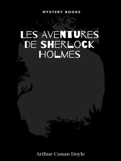 Les Aventures de Sherlock Holmes (eBook, ePUB) - Doyle, Arthur Conan