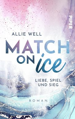 Match on Ice (eBook, ePUB) - Well, Allie