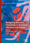 Navigating Women’s Friendships in American Literature and Culture (eBook, PDF)