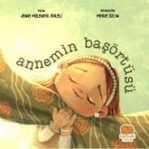 Annemin Basörtüsü Annemin Basörtüsü