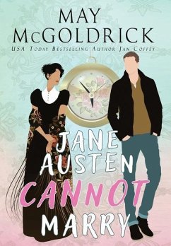 Jane Austen Cannot Marry! - Mcgoldrick, May; Coffey, Jan