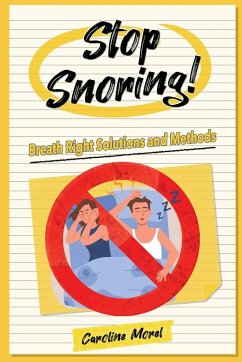 Stop Snoring! - Morel, Caroline