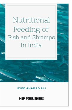 NUTRITIONAL FEEDING OF FISH AND SHRIMPS IN INDIA - Ali, Syed