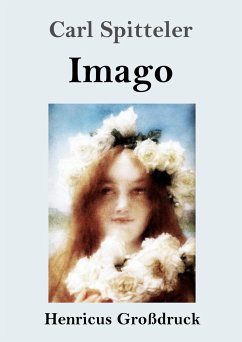 Imago (Großdruck) - Spitteler, Carl