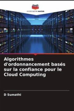 Algorithmes d'ordonnancement basés sur la confiance pour le Cloud Computing - Sumathi, D