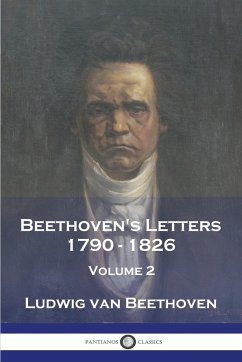 Beethoven's Letters 1790 - 1826 - Beethoven, Ludvig van; Wallace, Lady Grace Jane