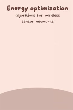 Energy optimization algorithms for wireless sensor networks - M, Jayekumar