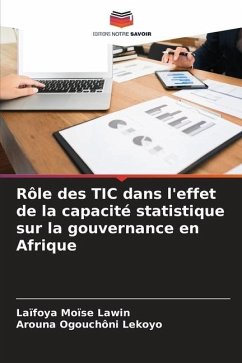 Rôle des TIC dans l'effet de la capacité statistique sur la gouvernance en Afrique - Lawin, Laïfoya Moïse;Lekoyo, Arouna Ogouchôni