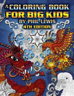 A Coloring Book for Big Kids - 4th Edition - Lewis, Phil