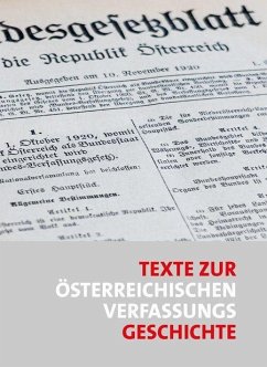 Texte zur österreichischen Verfassungsgeschichte