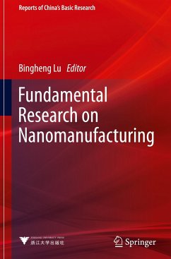 Fundamental Research on Nanomanufacturing