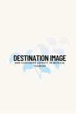 Destination image and customer loyalty in medical tourism