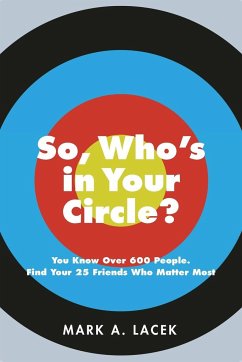 So, Who's in Your Circle? - Lacek, Mark A.