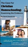 The Case For Christian Homeschooling