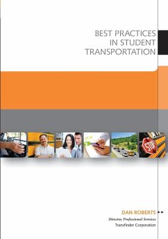 Best Practices in Student Transportation - Roberts, Dan