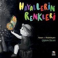 Hayallerin Renkleri - Özcan, Cigdem