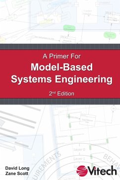 A Primer for Model-Based Systems Engineering - Long, David; Scott, Zane