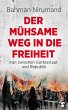 Der mühsame Weg in die Freiheit - Bild 1