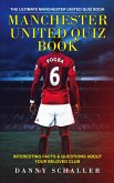 Manchester United Quiz Book Manchester United Quiz Book